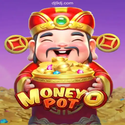 Discover the World of MoneyPot on DJ9.COM – Melhor Plataforma de Jogos Slots PG 777